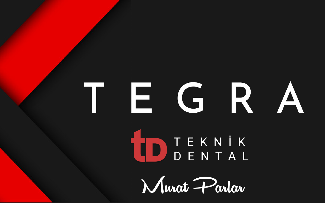 Teknik Dental Dişçilik Alet ve Malzemeleri Sanayi ve Ticaret Ltd. Şti. / TEGRA