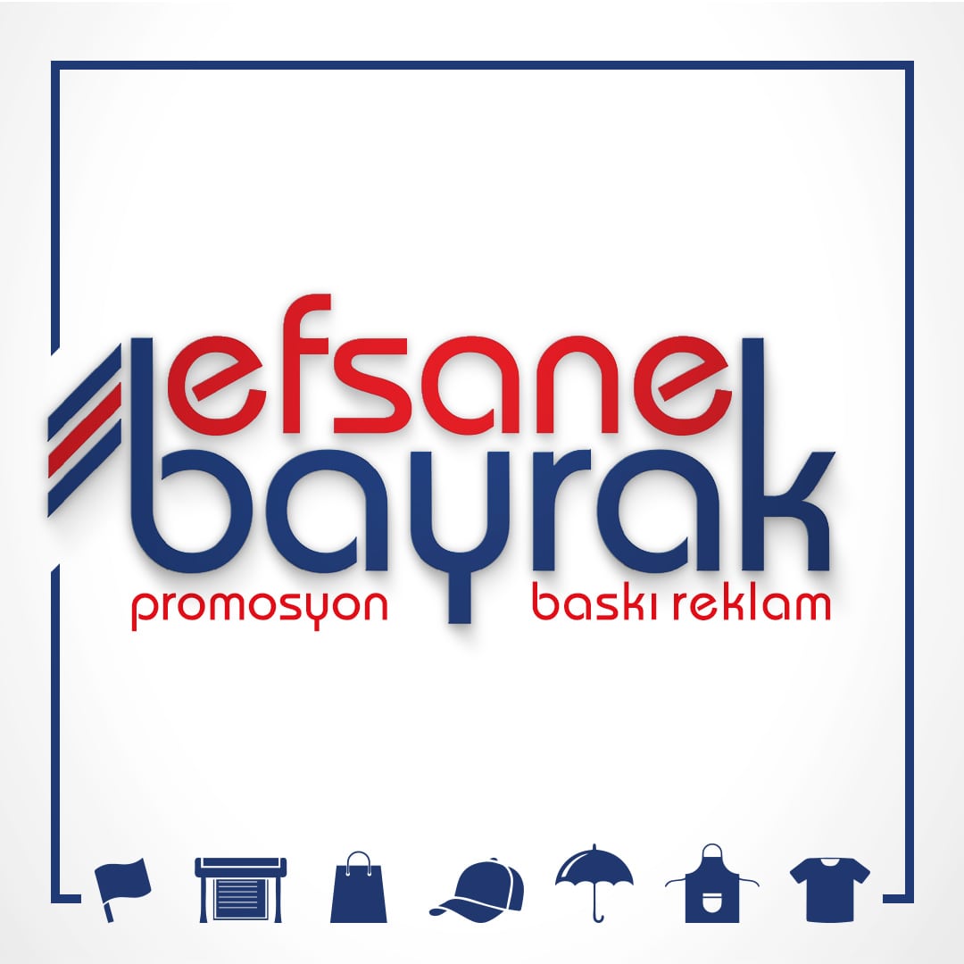 Bayrak 2023 Baskı Merkezi San. Tic. Ltd. Şti. / Efsane Bayrak